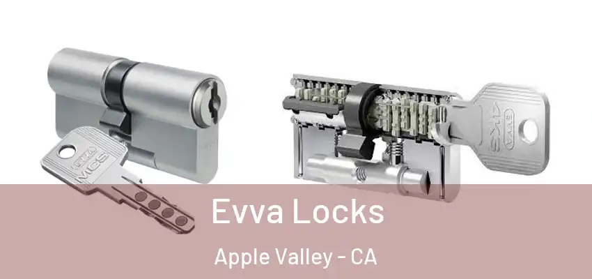  Evva Locks Apple Valley - CA