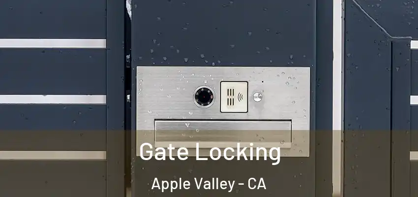  Gate Locking Apple Valley - CA