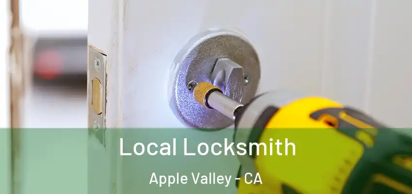  Local Locksmith Apple Valley - CA