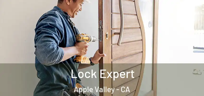  Lock Expert Apple Valley - CA