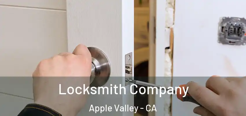  Locksmith Company Apple Valley - CA