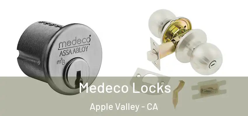  Medeco Locks Apple Valley - CA