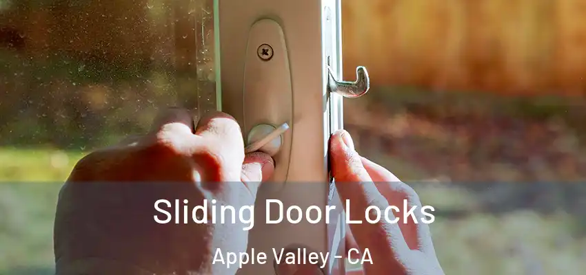  Sliding Door Locks Apple Valley - CA
