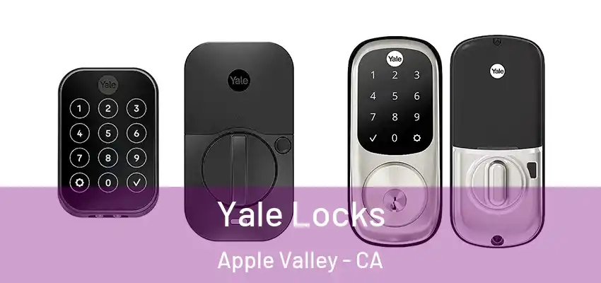  Yale Locks Apple Valley - CA